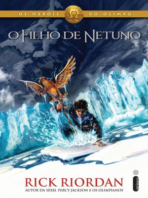 [The Heroes of Olympus 02] • O Filho De Netuno